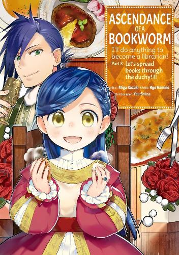 Ascendance of a Bookworm: Part 4 Volume 2 (Light Novel)