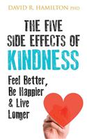 The Five Side Effects of Kindness