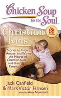Chicken Soup for the Soul: Christian Kids