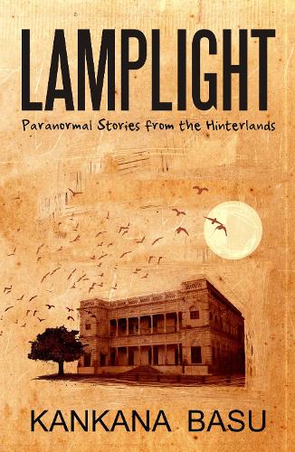 Paranormal Stories from the Lamplight
