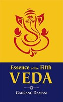 Essence of the Fifth Veda