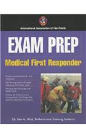 Exam Prep: Medical First Responder
