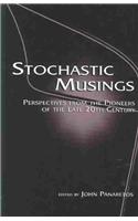 Stochastic Musings