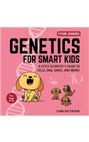 Genetics for Smart Kids