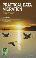 Practical Data Migration - Third edition