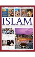 The Complete Illustrated Guide to Islam