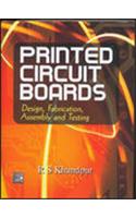 Printed Circuit Boards:Design, Fabrication, Assembly and Testing