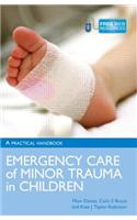 Emergency Care and Minor Trauma in Children: A Practical Handbook