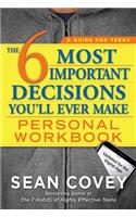 6 Most Important Decisions You'll Ever Make Personal Workbook