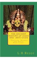 The Ancient History of Gods and Anti-Gods