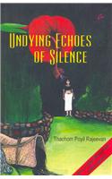Undying Echoes Of Silence