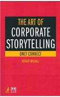 The Art of Corporate Storytelling: Only Connect
