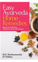Easy Ayurveda Home Remedies