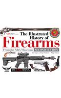 The Illustrated History of Firearms, 2nd Edition