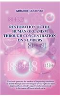 Restoration of the Human Organism through Concentration on Numbers