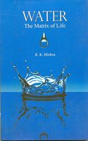 Water the Matrix of Life