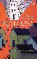 Positions: Essays on Indian Literature
