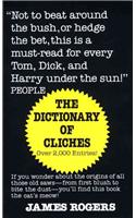 Dictionary of Cliches