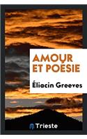 AMOUR ET PO SIE