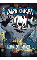 Dark Knight: Batman vs. the Cat Commander