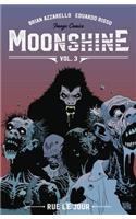 Moonshine Volume 3: Rue Le Jour