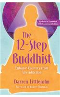 12-Step Buddhist 10th Anniversary Edition