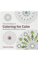 The Little Book of Coloring for Calm