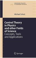 Control Theory in Physics and Other Fields of Science