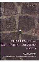 Challenges to Civil Rights Guarantees in India