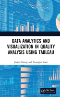 Data Analytics and Visualization in Quality Analysis using Tableau