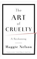 The Art of Cruelty