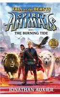 The Burning Tide (Spirit Animals: Fall of the Beasts, Book 4), Volume 4