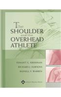 Shoulder and the Overhead Athlete