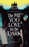 Me You Love in the Dark Volume 1