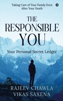 The Responsible YOU: Your Personal Secret Ledger