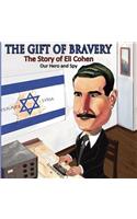 The Gift of Bravery