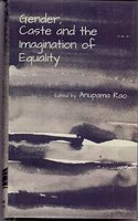 Gender, Caste and the Imagination of Equality