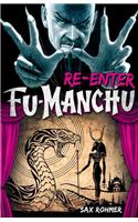 Fu-Manchu: Re-Enter Fu-Manchu