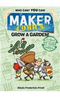 Maker Comics: Grow a Garden!