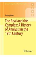 Real and the Complex: A History of Analysis in the 19th Century