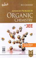 Advanced Problems in Organic Chemistry for JEE (with Solution) - 14/e (2020-21) Session