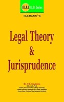 Taxmann?s Legal Theory & Jurisprudence | LL.B./B.A.LL.B. | 2018 Edition