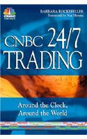 CNBC 24/7 Trading Around the Clock, Around the World