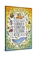 Wondrous Workings of Science and Nature Coloring Book