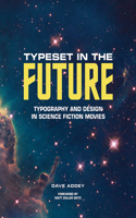 Typeset in the Future