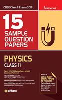 15 Sample Question Papers Physics Class 11 CBSE (Old edition)