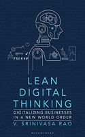 Lean Digital Thinking: Digitalizing Businesses in a New World Order