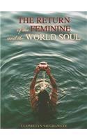 The Return of the Feminine and the World Soul