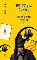 A Peter Wimsey Omnibus: Murder Must Advertise & The Nine Tailors