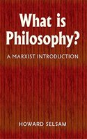 What is Philosophy? (A Marxist Introduction)
